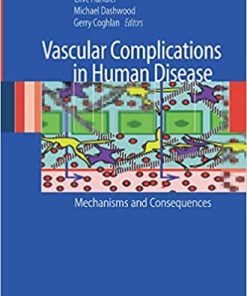 Vascular Complications in Human Disease Mechanisms and Consequences