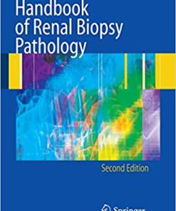 Handbook of Renal Biopsy Pathology 2nd Edition