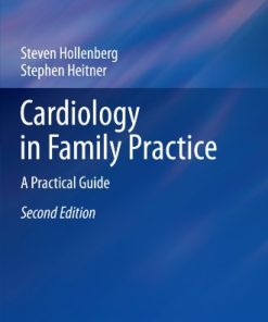 Cardiology in Family Practice A Practical Guide 2nd Ed