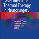 Laser Interstitial Thermal Therapy in Neurosurgery