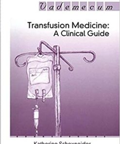 Transfusion Medicine A Clinical Guide