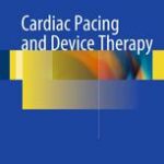 Cardiac Pacing and Device Therapy