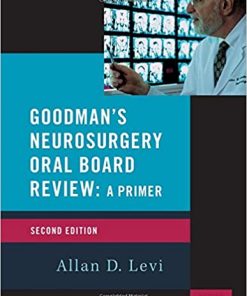 Goodmans Neurosurgery Oral Board Review 2nd Ed