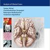 Practical Neurosurgery Analysis of Clinical Cases