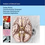 Practical Neurosurgery Analysis of Clinical Cases