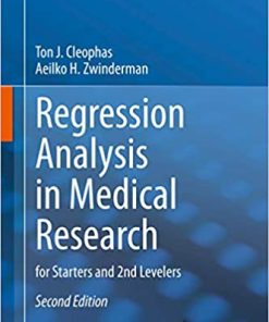 Regression Analysis in Medical Research for Starters and 2nd Levelers 2nd Ed