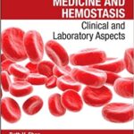 Transfusion Medicine and Hemostasis Clinical and Laboratory Aspects 2nd Edition