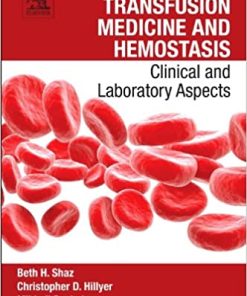 Transfusion Medicine and Hemostasis Clinical and Laboratory Aspects 2nd Edition