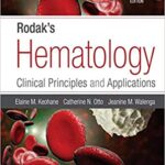 Rodaks Hematology Clinical Principles and Applications 6th Ed