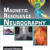 Magnetic Resonance Neurography