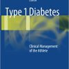 Type 1 Diabetes Clinical Management of the Athlete