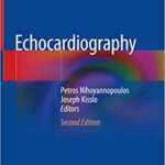 Echocardiography 2nd Edition By Petros Nihoyannopoulos