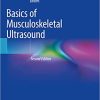 Basics of Musculoskeletal Ultrasound 2nd Edition