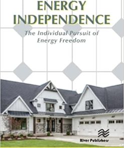 Energy Independence The Individual Pursuit of Energy Freedom