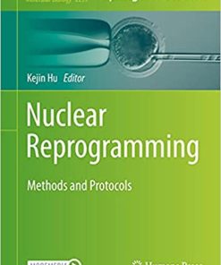 Nuclear Reprogramming Methods and Protocols
