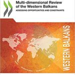 OECD Development Pathways Multi dimensional Review of the Western Balkans Assessing Opportunities and Constraints
