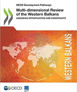 OECD Development Pathways Multi dimensional Review of the Western Balkans Assessing Opportunities and Constraints