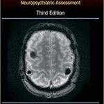 Traumatic Brain Injury Methods for Clinical and Forensic Neuropsychiatric Assessment 3rd Ed