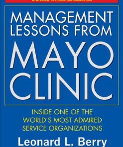 Management Lessons from Mayo Clinic