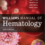 Williams Manual of Hematology 10th Edition