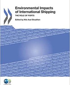Environmental Impacts of International Shipping The Role of Ports