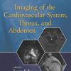 Imaging of the Cardiovascular System Thorax and Abdomen