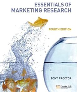 Essentials of Marketing Research 4th Edition By Tony Proctor