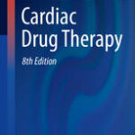Cardiac Drug Therapy 8th Edition
