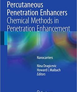 Percutaneous Penetration Enhancers Chemical Methods in Penetration Enhancement Nanocarriers