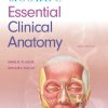 Moores Essential Clinical Anatomy 6th Ed