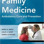 Family Medicine Ambulatory Care and Prevention 6th Edition