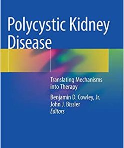 Polycystic Kidney Disease Translating Mechanisms into Therapy