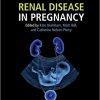 Renal Disease in Pregnancy 2nd Edition