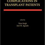 Infectious Complications in Transplant Recipients