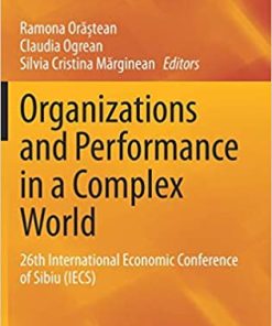 Organizations and Performance in a Complex World 26th International Economic Conference of Sibiu IECS