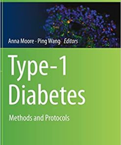 Type 1 Diabetes Methods and Protocols By Anna Moore