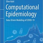 Computational Epidemiology Data Driven Modeling of COVID19