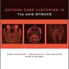 Oxford Case Histories in TIA and Stroke