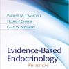 Evidence Based Endocrinology 4th Edition