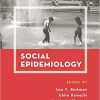 Social Epidemiology 2nd Edition