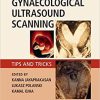 Gynaecological Ultrasound Scanning Tips and Tricks