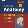 Textbook of Anatomy Head Neck and Brain 2nd Edition By VISHRAM SINGH
