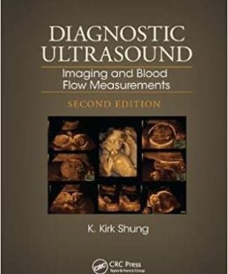 Diagnostic Ultrasound Imaging and Blood Flow Measurements 2nd Edition