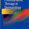 Photodynamic Therapy in Dermatology