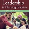 Leadership in Nursing Practice Changing the Landscape of Health Care 3rd Edition
