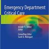 Emergency Department Critical Care By Joseph R Shiber