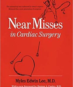 Near Misses in Cardiac Surgery