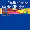 Cardiac Pacing for the Clinician