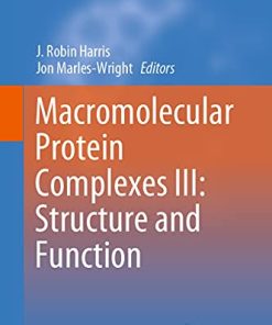 Macromolecular Protein Complexes III Structure and Function