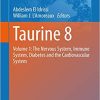 Taurine 8 Volume 1 The Nervous System Immune System Diabetes and the Cardiovascular System